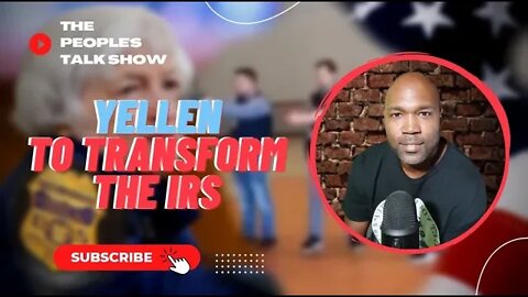 Will There Be Door to Door Agents? Yellen Eyes $80B Boost To 'Transform’ The IRS | RTD Live Talk