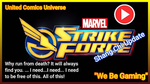MARVEL STRIKE FORCE NEWS: (Shang Chi) Blog Release Patch 5.6 Review Aug 13, 2021, Ft. JoninSho W.B.G