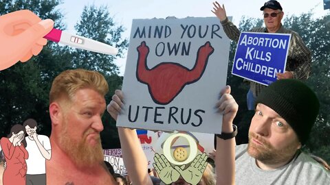 The WHiggaz get an Abortion! Roe Vs Wade Debate. Both "Sides" Need therapy