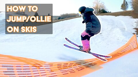 How To Jump/Ollie On Skis!