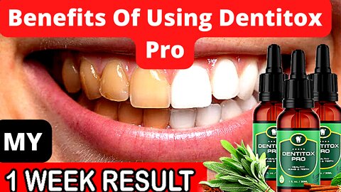 Benefits Of Using Dentitox Pro | I Bought It - Did This To Me💀