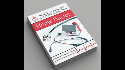 Home Doctor - Practical Medicine For Every Household
