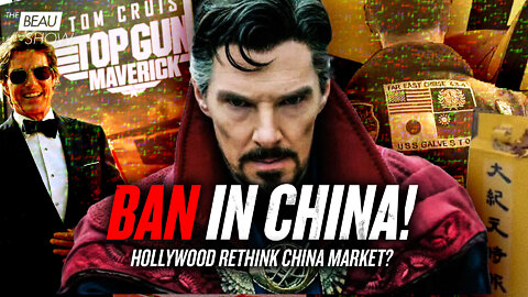 Doctor Strange Is “Strange” To China’s CCP | The Beau Show