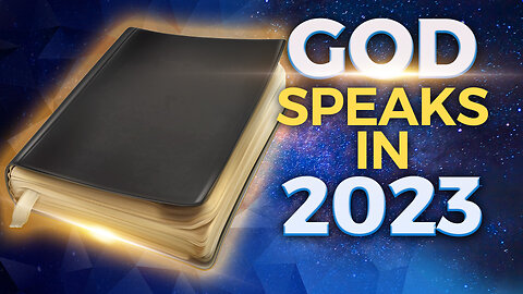 God Speaks in 2023 (Bible Talks with Steve Wohlberg)