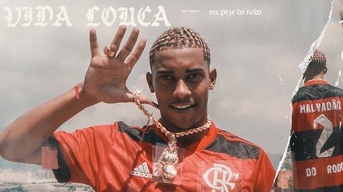 MC Poze do Rodo - Vida Louca (prod. Neobeats)