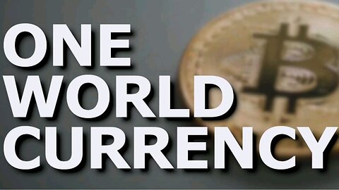 A Bible Video: One World Currency