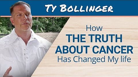 How The Truth About Cancer has changed my life - Ty Bollinger, Co-founder of TTAC