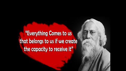 The Best Rabindranath Tagore Quotes for Life and Inspiration#RabindranathTagore