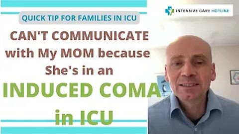 Quick tip for families in ICU: Can’t communicate with my Mom because she's in an induced coma in ICU