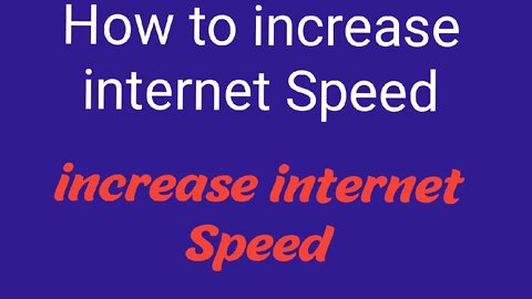 How to increase internet Speed#incrise internet Speed#speed#internet#how to increase speed
