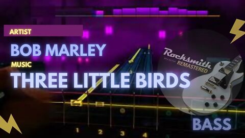 Bob Marley - Three Little Birds - Rocksmith Remastered - Bass