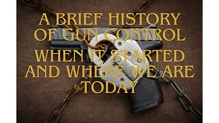 A Brief History of Gun Control
