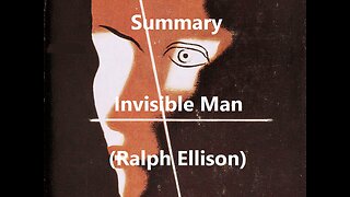 Summary: Invisible Man (Ralph Ellison)