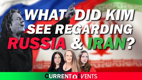 What Did Kim See Regarding Russia & Iran? | Current Events | House Of Destiny