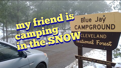visiting a friend camping in the snow at bluejay campgrond