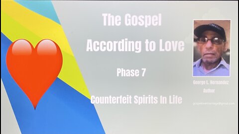 The Gospel According to Love Phase 7