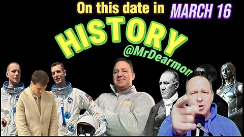 March 16: Unbelievable historical moments in history