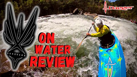 Dagger Vanguard "On Water Review"