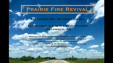 Prairie Fire Revival Update