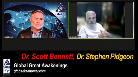 2023-05-10 Global Great Awakenings. Scott Bennett, Dr. Stephen Pidgeon.