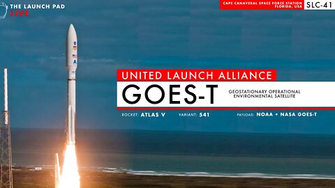 LAUNCHING NOW! ULA Launches NOAA GOES-T