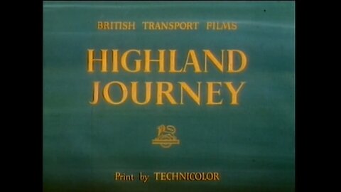 Highland Journey 1957