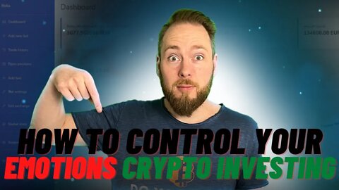 4 Ways to Keep Your Emotions Under Control When investing in Cryptocurrencies