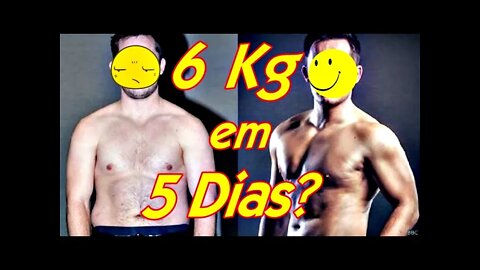 🥊🍊Perder Seis Quilos em Cinco Dias?🥊🍊