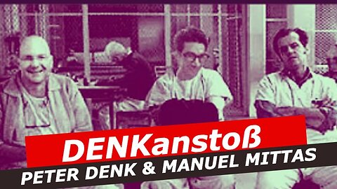 DENKanstoß - das aktuelle Weltgeschehen + Feb. 2024 / mit Peter & Manu