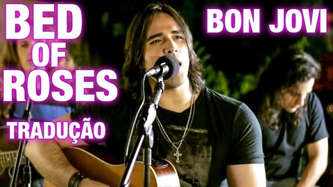 Bon Jovi - Bed Of Roses (Tradução) Last Lover Acoustic Cover