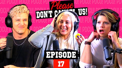 The Perfect Sex Room? & Our Guest Tries To Get Us Canceled! | Please Don't Cancel Us