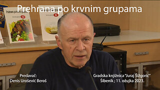 Prehrana po krvnim grupama - Denis Beroš - Šibenik 10.03.2023.