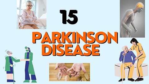 15 Parkinson disease