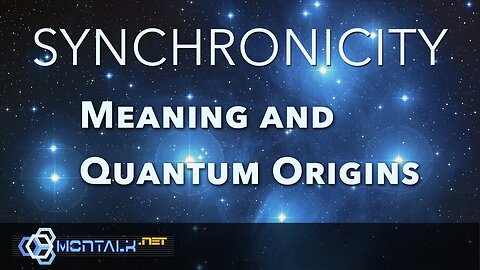 Synchronicity: The Meaning and Quantum Origins of Seven Types of Synchronicities
