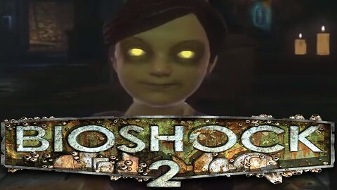My First Bioshock Game - Bioshock 2 (STREAM HIGHLIGHTS)
