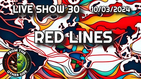 LIVE SHOW 30 - FROM THE OTHER SIDE - RED LINES