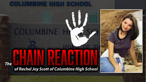 The Chain Reaction of Rachel Joy Scott of Columbine High School