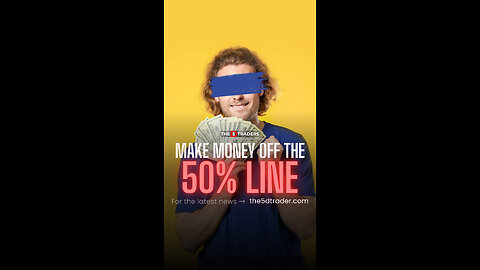 Make MONEY off the 50 line