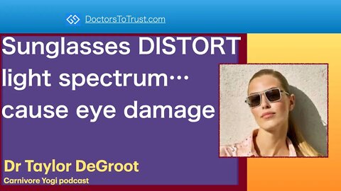 TAYLOR DEGROOT 1 | Sunglasses DISTORT light spectrum…can cause eye damage