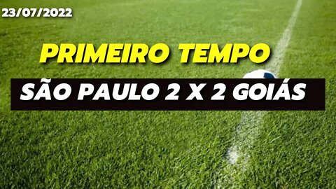 GOLS SAO PAULO X GOIAS PRIMEIRO TEMPO | 23/07/2022