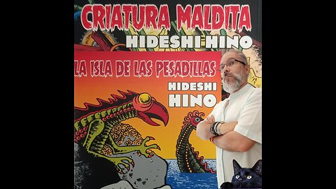 Criatura Maldita/La Isla de las Pesadillas. Hideshi Hino