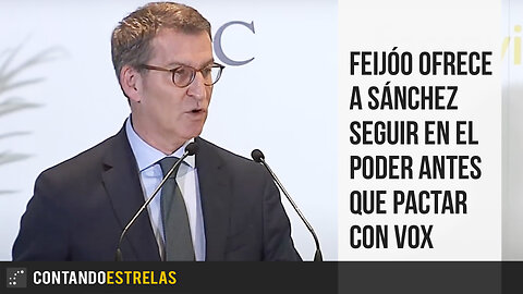 Feijóo ofrece a Sánchez seguir en el poder antes que pactar con Vox