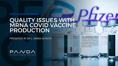 Quality Issues with mRNA Covid Vaccine Production | Dr L. Maria Gutschi