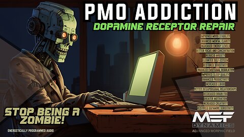 PMO Addiction | Full Dopamine Receptor Repair (Advanced Morphic Field)