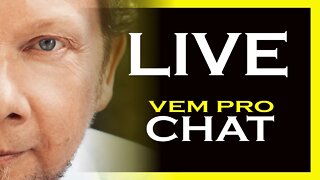 LIVE ECKHART TOLLE - CHAT LIBERADO PARA BATE PAPO ENTRE SEGUIDORES