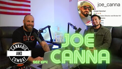 Joseph Bancheri aka "Joe Canna" Interview Se2 Ep4