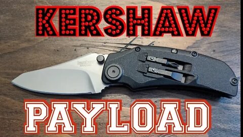 Kershaw, Payload, Knife, Pocket Knife,one hand open, Quality, Robust, Rugged, Affordable, Versatile.