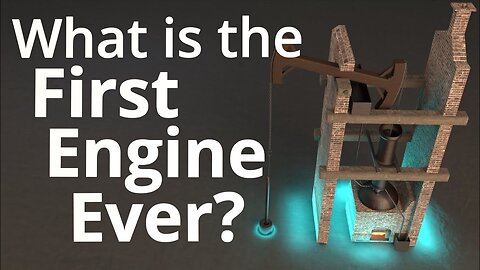 What is the First Engine Ever