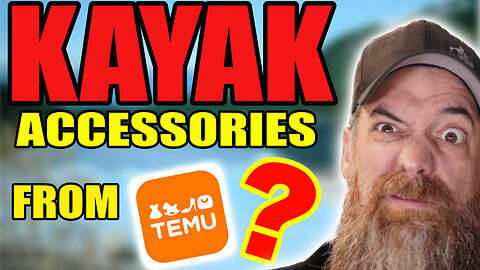Is Temu worth it? | Cheap kayak accessories