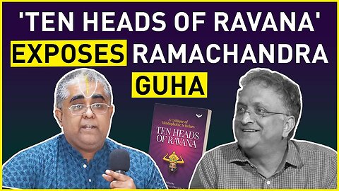 'Ten Heads of Ravana' exposes Ramachandra Guha